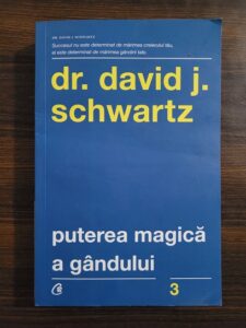 David J. Schwartz - Puterea magica a gandului