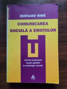 Bernard Rime - Comunicarea sociala a emotiilor