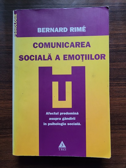 Bernard Rime – Comunicarea sociala a emotiilor