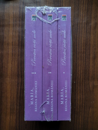 Maria, Regina Romaniei - Povestea vietii mele 3 volume