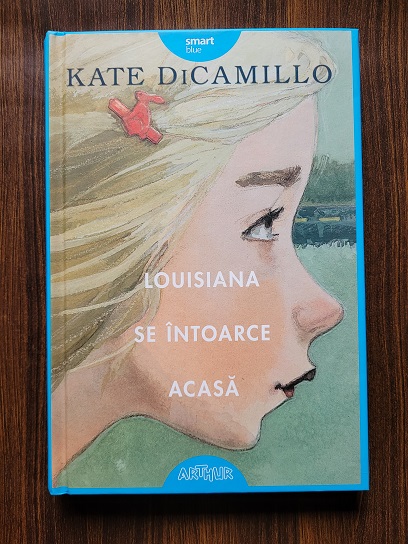 Kate DiCamillo - Louisiana se intoarce acasa