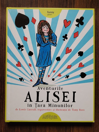 Lewis Carroll - Aventurile Alisei in Tara Minunilor