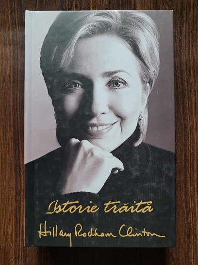 Hillary Rodham Clinton - Istorie traita