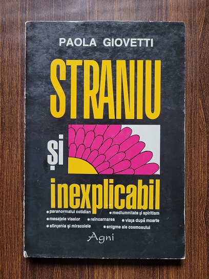 Paola Giovetti - Straniu si inexplicabil