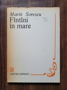 Marin Sorescu - Fantani in mare