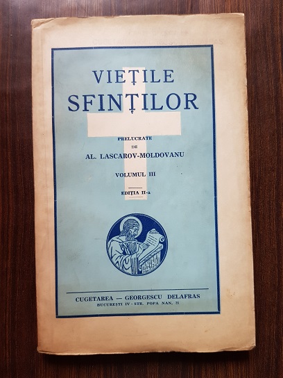 Alexandru Lascarov-Moldovanu – Vietile Sfintilor volumul 3 (1940)