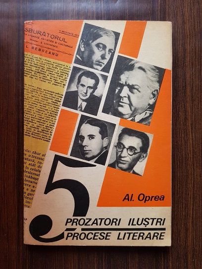 Al. Oprea – 5 prozatori ilustri. Procese literare