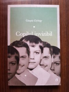 Gaspar Gyorgy - Copilul invizibil
