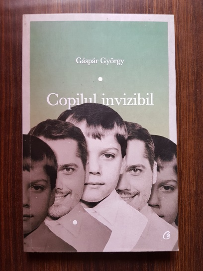 Gaspar Gyorgy - Copilul invizibil