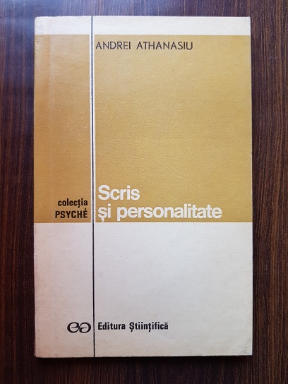 Andrei Athanasiu – Scris si personalitate