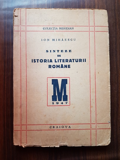 Ion Mihaescu – Sinteze de istoria literaturii romane (1947)