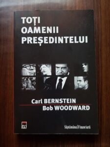 Carl Bernstein, Bob Woodward - Toti oamenii presedintelui