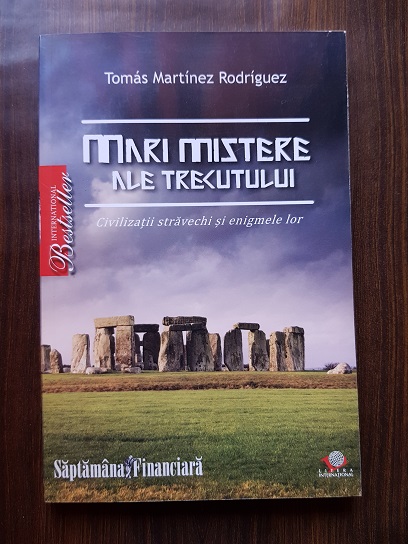 Tomas Martinez Rodriguez – Mari mistere ale trecutului