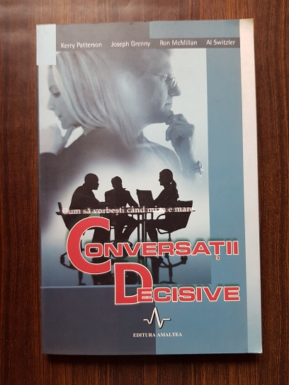 Kerry Patterson – Conversatii decisive