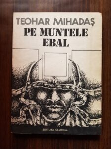 Teohar Mihadas - Pe muntele Ebal