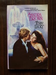 Sandra Brown - Texas! Lucky