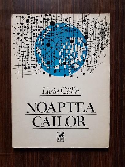 Liviu Calin – Noaptea cailor