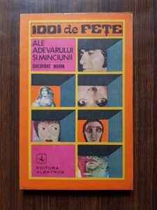 Gheorghe Marin - 1001 de fete ale adevarului si minciunii