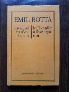 Emil Botta - Cavalerul cu Melc de aur. Le chevalier a l'Escargot d'or