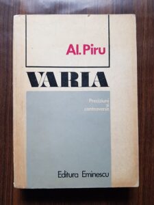Alexandru Piru - Varia. Preciziuni si controverse