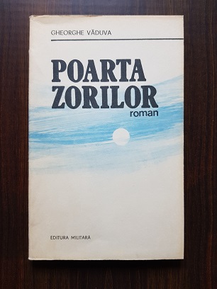 Gheorghe Vaduva – Poarta zorilor