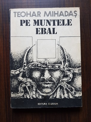 Teohar Mihadas – Pe muntele Ebal