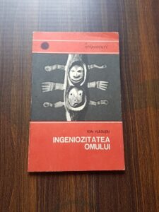 Ion Vladutiu - Ingeniozitatea omului