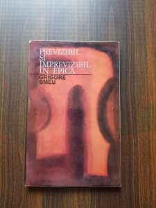 Grigore Smeu - Previzibil si imprevizibil in epica