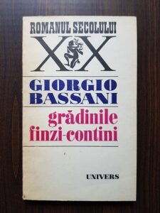Giorgio Bassani - Gradinile Finzi Contini