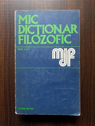 P. Apostol, I. Banu, Ov. Badina – Mic dictionar filozofic