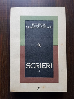 Pompiliu Constantinescu - Scrieri volumul 3