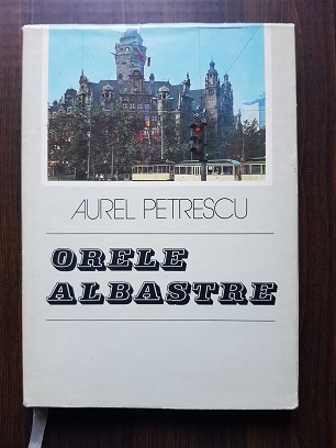 Aurel Petrescu – Orele albastre