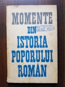 Gheorghe Stefan - Momente din istoria poporului roman