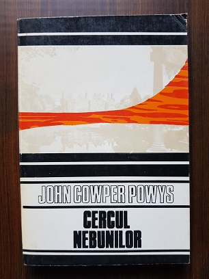 John Cowper Powys – Cercul nebunilor