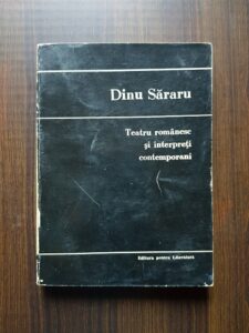 Dinu Sararu - Teatru romanesc si interpreti contemporani