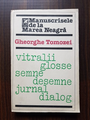 Gheorghe Tomozei – Manuscrisele de la Marea Neagra