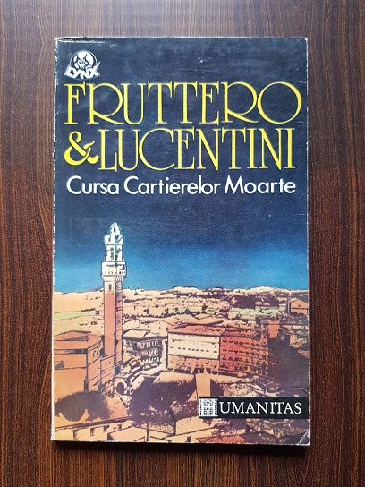 Franco Lucentini, Carlo Fruttero – Cursa Cartierelor Moarte