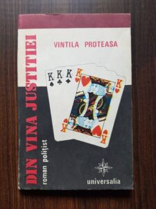 Vintila Proteasa - Din vina justitiei