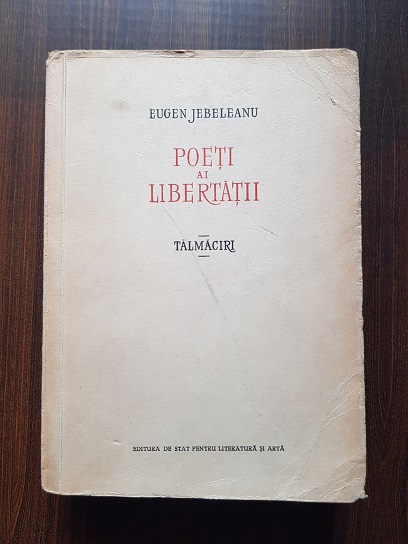 Eugen Jebeleanu – Poeti ai libertatii, talmaciri