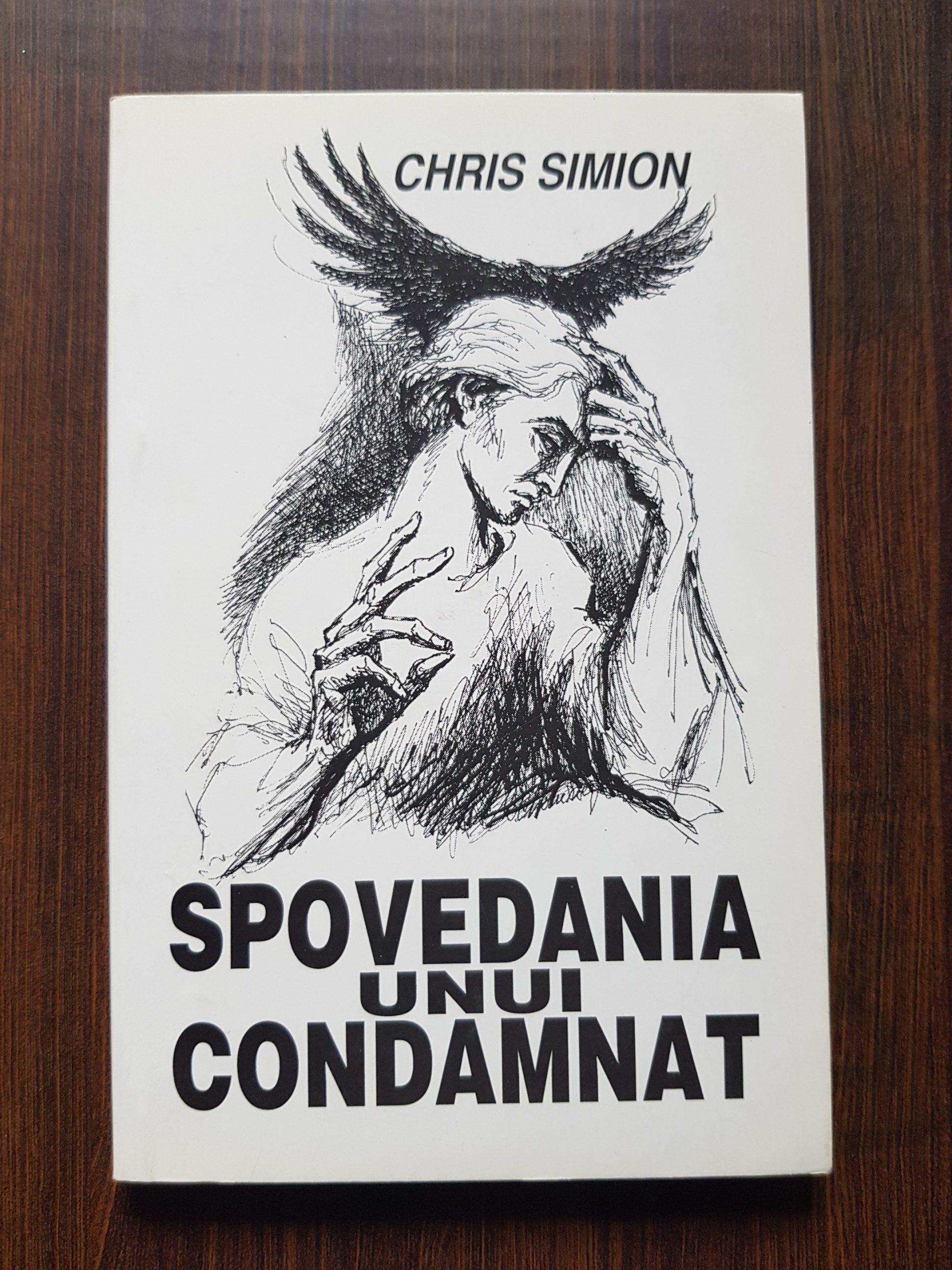 Chris Simion – Spovedania unui condamnat