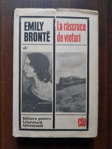 Emily Bronte - La rascruce de vanturi (1968, editie cartonata)