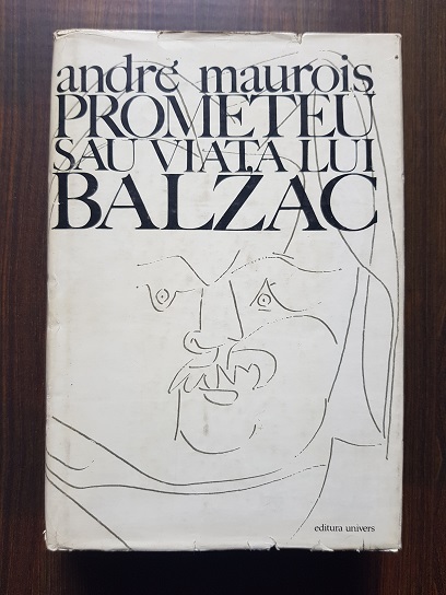 Andre Maurois – Prometeu sau viata lui Balzac