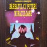 Ilarion Ionescu - Barbatul cu puteri miraculoase