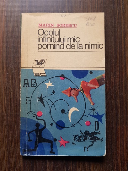 Marin Sorescu - Ocolul infinitului mic pornind de la nimic