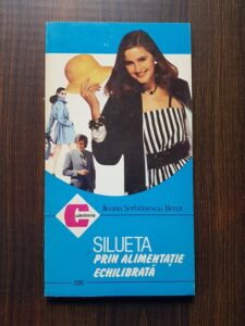 Ileana Serbanescu Berar - Silueta prin alimentatie echilibrata