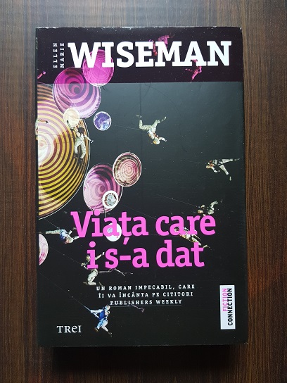 Ellen Marie Wiseman – Viata care i s-a dat