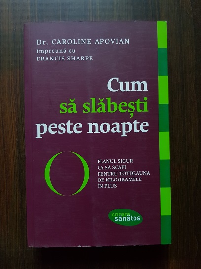 Caroline Apovian – Cum sa slabesti peste noapte