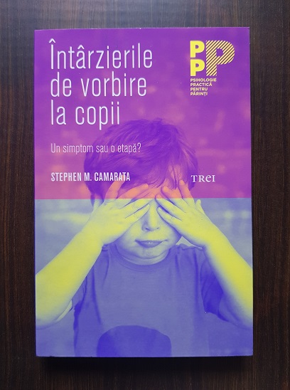 Stephen M. Camarata – Intarzierile de vorbire la copii