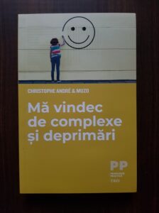 Christophe Andre - Ma vindec de complexe si deprimari