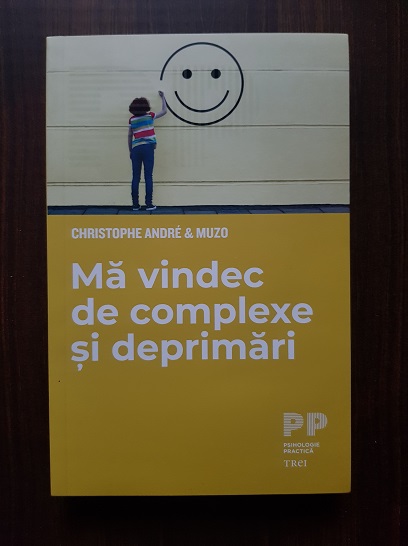 Christophe Andre – Ma vindec de complexe si deprimari